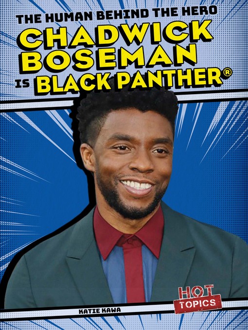 Title details for Chadwick Boseman is Black Panther by Katie Kawa - Available